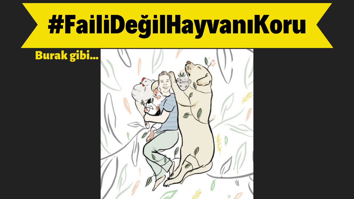 Hayvanların sömürüldüğü bir dünya istemiyoruz. #FailiDeğilHayvanıKoru