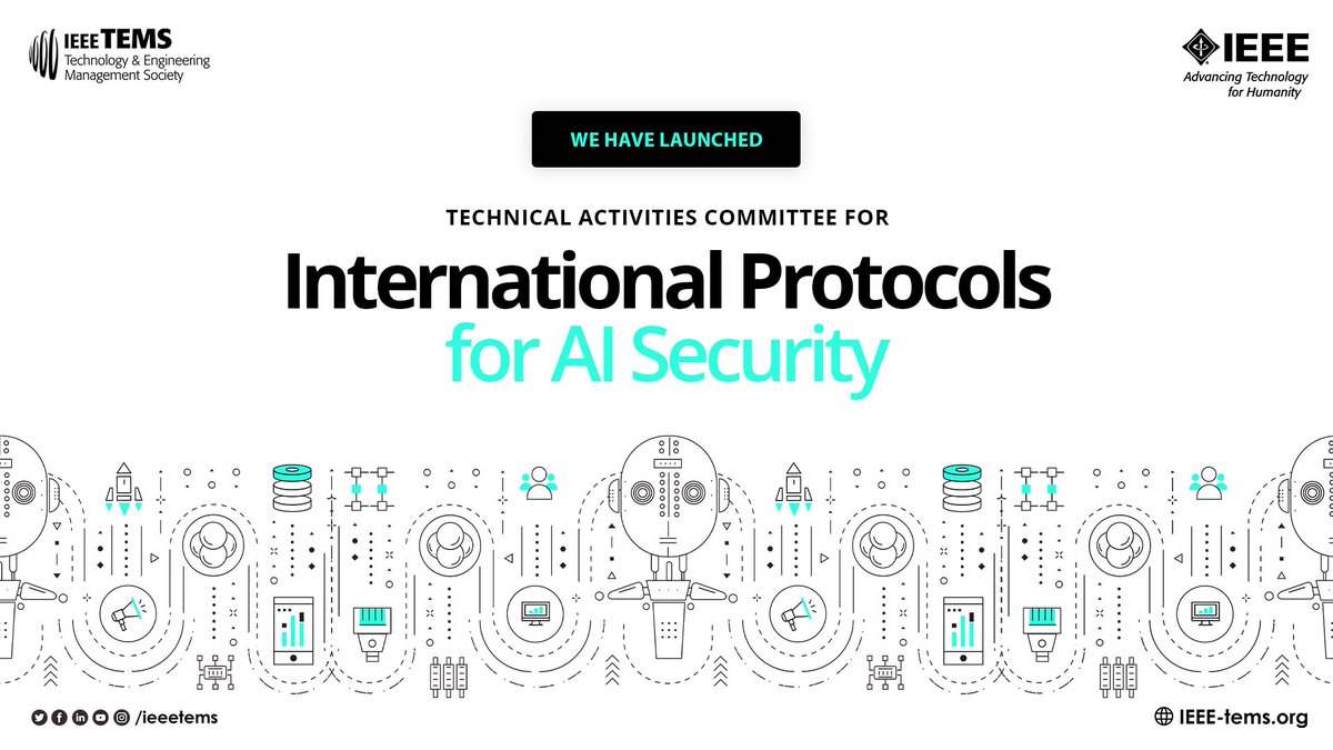 IEEETEMS's tweet image. IEEE TEMS&apos;s  &quot;Technical Activities Committee for International Protocols for AI Security&quot; has been launched.

#artificialintelligence #aiforfuture #aiprotocols #technology #aidevelopers
#ieeetems #ieee
