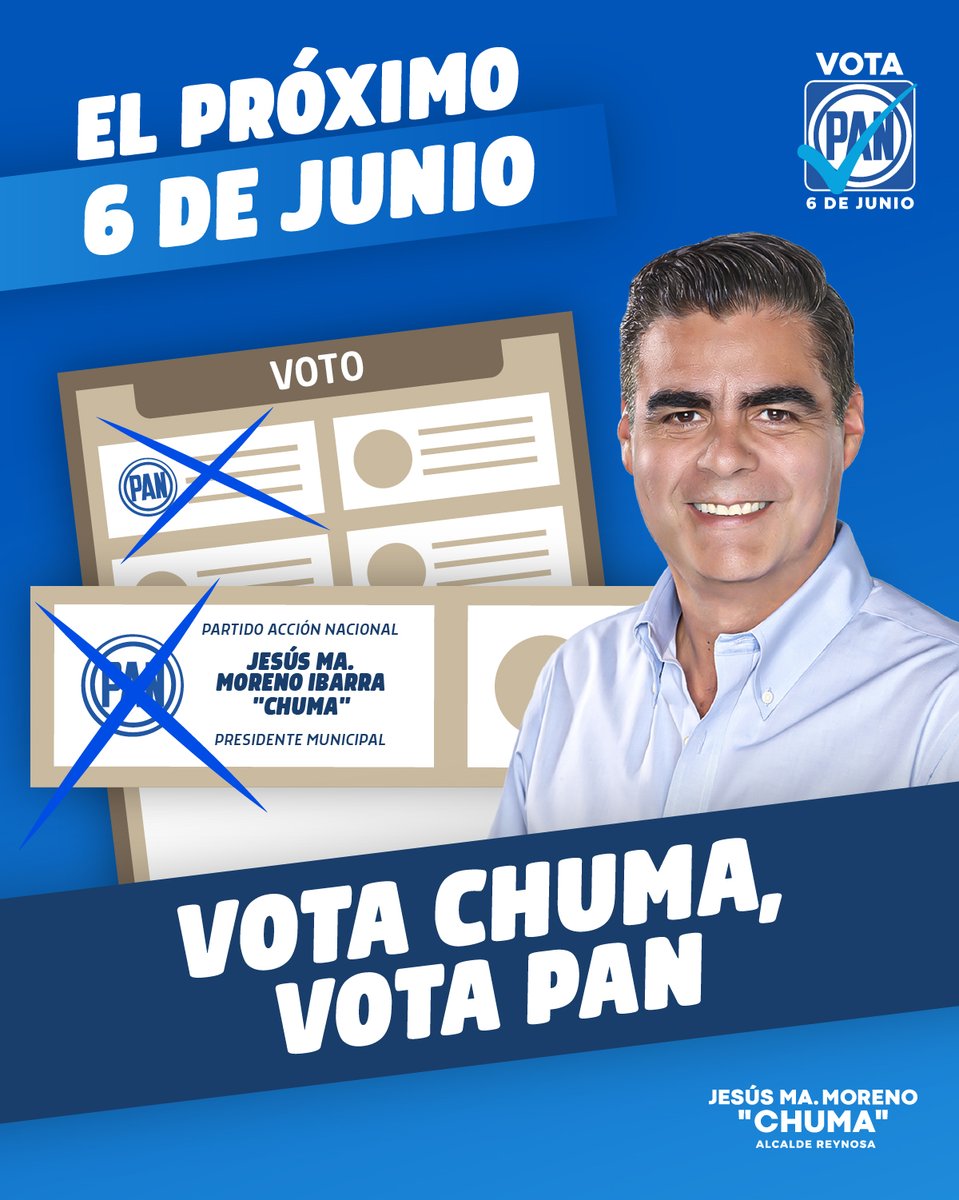 Raza, el domingo 6 de junio se vota todo PAN. Juntos llevaremos a #ReynosaParaAdelante ¡Hagámoslo oficial!
 ¡Vota Chuma, Vota PAN!
#ChumaPresidente #NiUnPasoAtrás