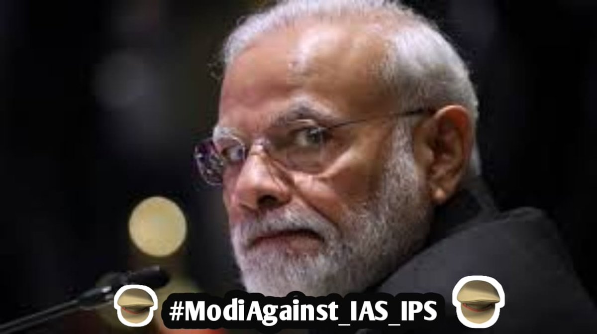 AkshayMahata5's tweet image. #ModiAgainst_IAS_IPS