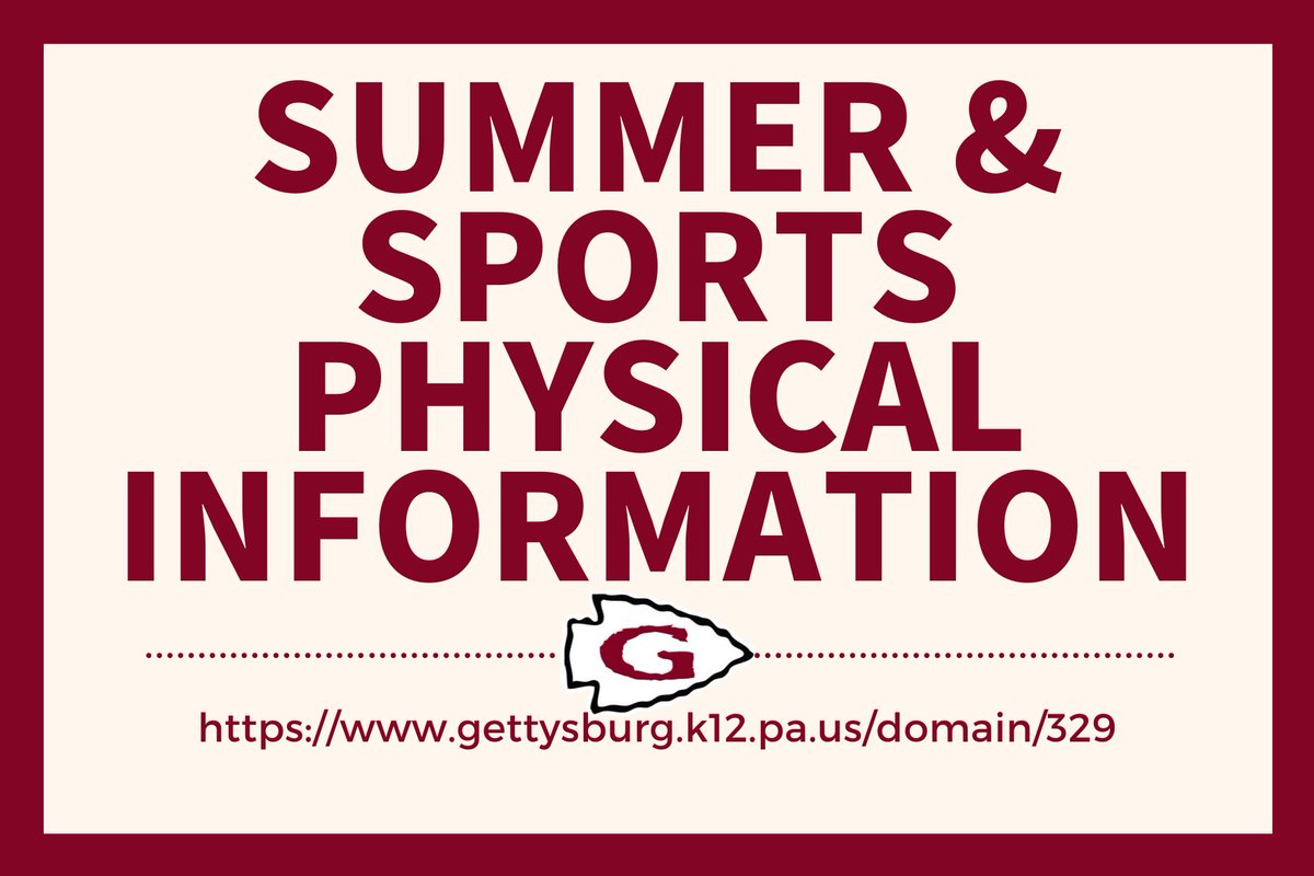 Please check out our athletics webpage for information regarding summer and sports physicals: gettysburg.k12.pa.us/Page/934

Updated physical forms can be found there and printed: tinyurl.com/tc9ze5sc

<a href="/GettysburgAt/">GettysburgATCs</a>