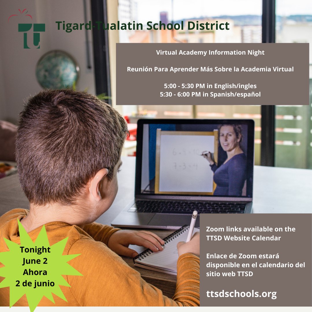 TigardTualSD's tweet photo. TTSD Virtual Academy Information Night Tonight, June 2, 5:00 PM.  Reunión Sobre la Academia Virtual ahora, 2 de junio, 5:30 en español.  Zoom link/enlace de Zoom https://t.co/D1jxYTcAAg https://t.co/ds541VETNp