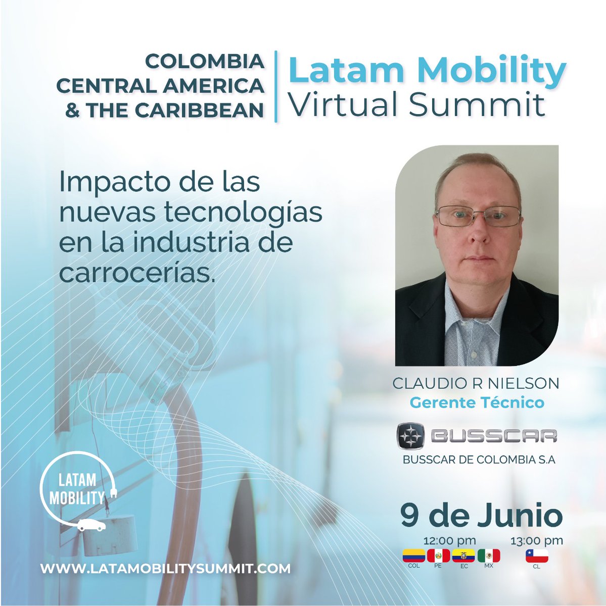 latinobus's tweet photo. Próximo junio 9, Claudio Nielson de #BusscardeColombia, estará en @LataMobility exponiendo el impacto de las nuevas tecnologías en la industria de carrocerías.

Regístrate gratis en: https://t.co/lsBeuqYSrM

#Busscar #MetGroup #Electromobility https://t.co/LArPQeWzUK