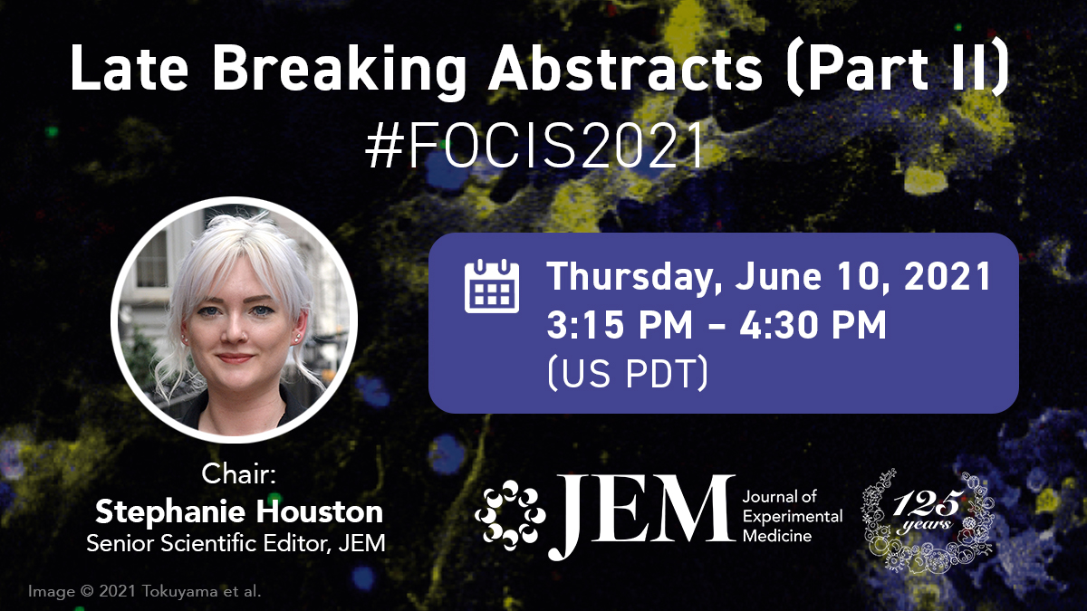 JEM is proud to take part in #FOCIS2021 next week. Mark your 🗓️ for the Late Breaking Abstracts session (Part 2) on Thurs. June 10, 3:15PM (US PDT), chaired by our Senior Scientific Editor Stephanie Houston @Steph_JExpMed! Learn more &amp; register 👉  bit.ly/3g8l3xx