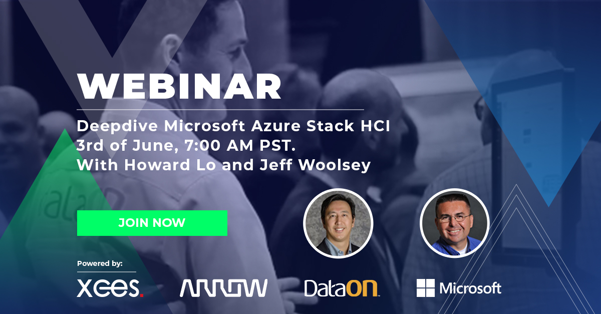 dataon's tweet image. Join the Xces, DataON, Microsoft and Arrow webinar that will take you into the world of Microsoft #AzureStackHCI. Joost Dubbelman, Howard Lo and Jeff Woolsey will take you into the business benefits, innovation opportunities and technical features. bit.ly/3wOvQUm