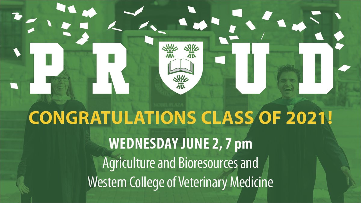 usask's tweet image. Convocation livestream: Join us as we celebrate the #USaskClassOf2021 from @agbiousask and @WCVMToday today at 7pm - together we can show everyone what it means to be a proud graduate of #USask bit.ly/2ReusLq