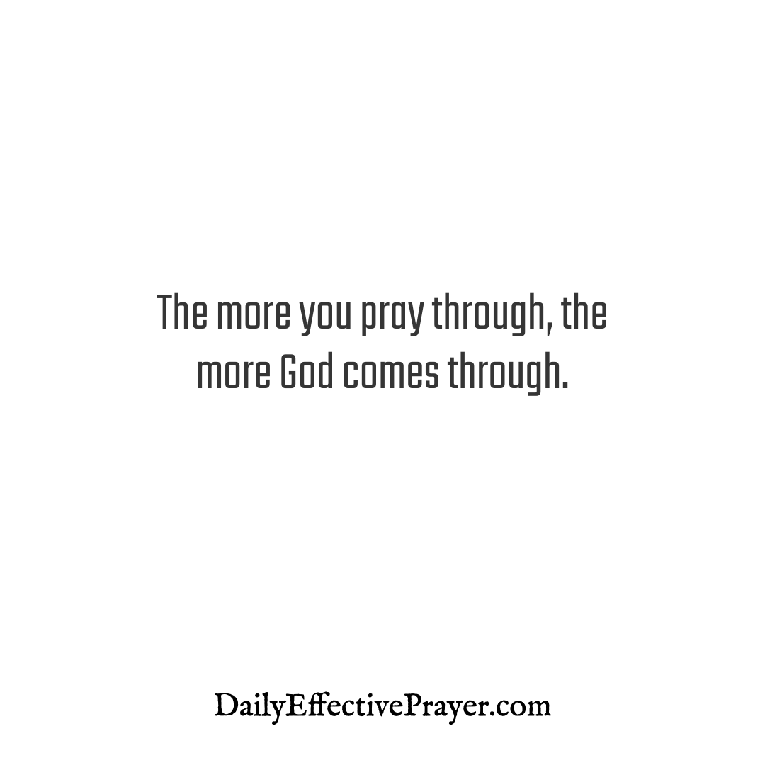 DailyEffectiveP's tweet photo. The more you pray through, the more God comes through. AMEN if you agree! 🙏🙏🙏
.
.
.
#prayeristhemasterkey #prayerrevival #prayerkeeper #prayermovement #prayerfirstbeforeanything #prayerquotesfortoday #ipraydaily #prayerneeded #eveningprayers🙏 #iprayforbetterdays https://t.co/vg11k4ax4Q