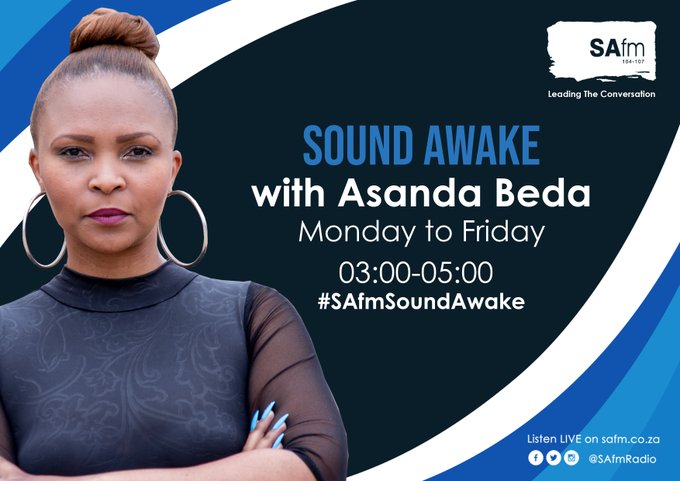 [LIVE] Happy Thursday and Welcome to this edition of #SAfmSoundAwake with <a href="/FavoredAsa/">Asanda Beda</a>

Here is how you can connect with us: 

Call Us: 011 714 2006 | SMS: 41391 (charged at R1,50) | WhatsApp: 061 410 4107 | DStv Channel 814