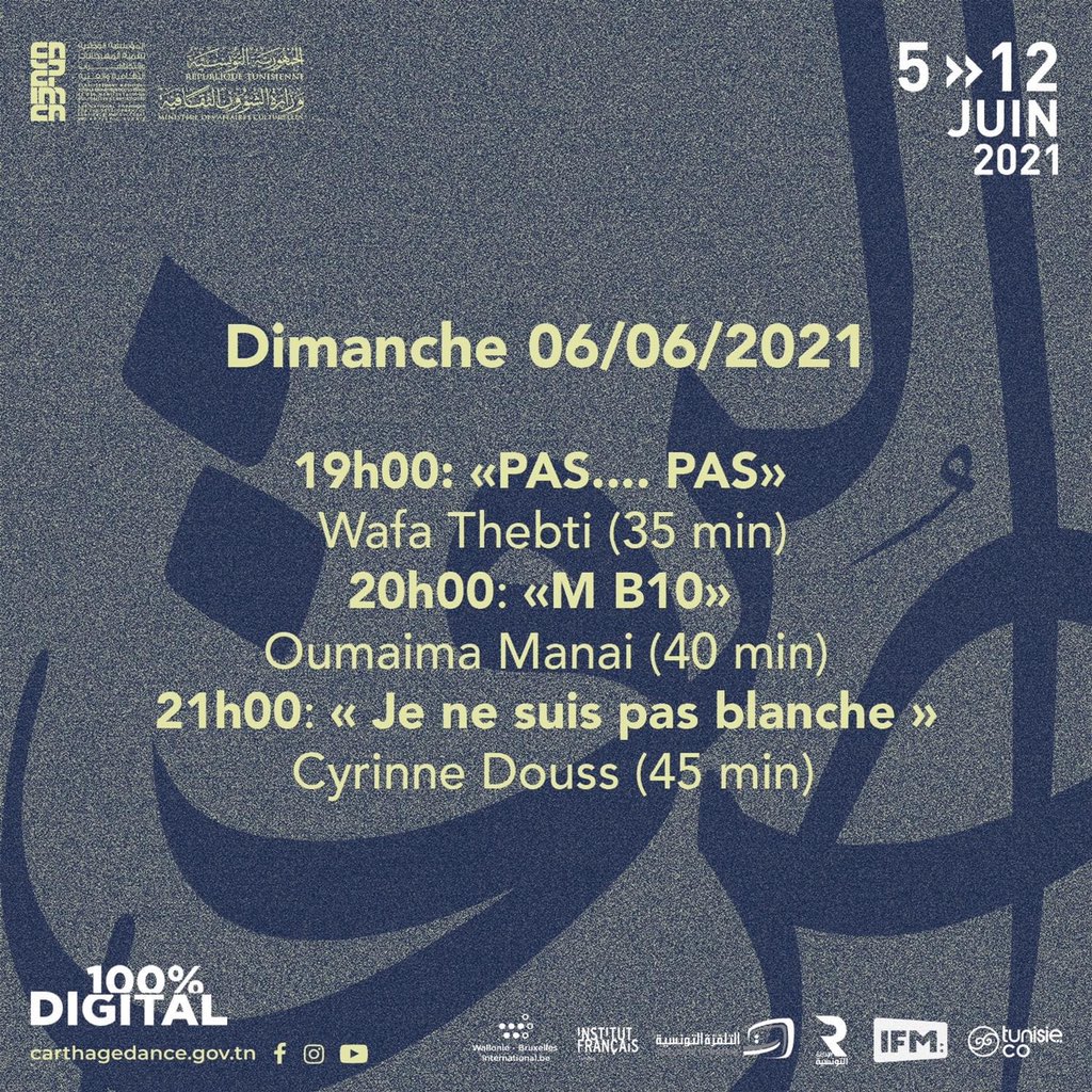 Carthage_dance's tweet photo. برنامج الدورة الثالثة لأيام قرطاج الكوريغرافية من 5 إلى 12 جوان 2021
Programme de la 3ème édition de Carthage Dance 2021
Sur notre site web : https://t.co/k3T3pp3Ucm
#100digital
#festivaldedanse
#dancefestival https://t.co/DwNCdwZp3K