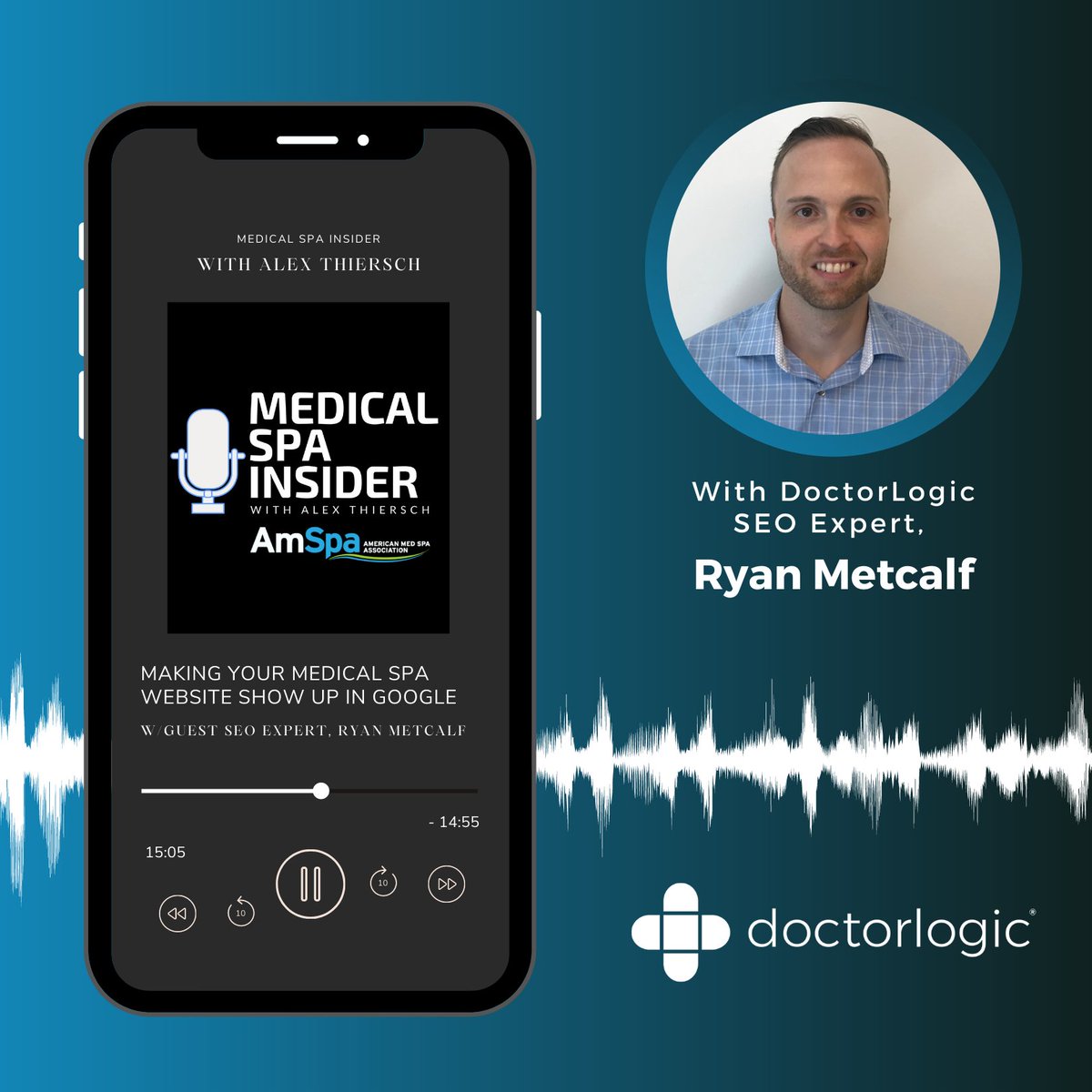 DoctorLogicUS's tweet photo. Check out the latest #MedicalSpaInsider podcast with Alex Thiersch @AmSpa1 to hear our very own SEO expert, Ryan Metcalf talk about search engine optimization for medical aesthetics practices. (Link in Bio). https://t.co/fKidzECRef
