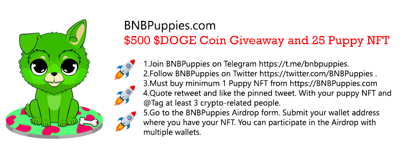 BNBPuppies's tweet photo. BNBPuppies $500 worth of $DOGE coins and 25 Puppy NFT giveaway.
1.Join BNBPuppies on Telegram 
2.Must buy minimum 1 Puppy NFT from https://t.co/IWdk3IZ1T2
3.Follow us, quote retweet and like the pinned tweet. Post NFT. 
4.Tag 3 crypto friends .
5.Fill form
https://t.co/Z3YGopQIpX https://t.co/DdpIhuhNiE