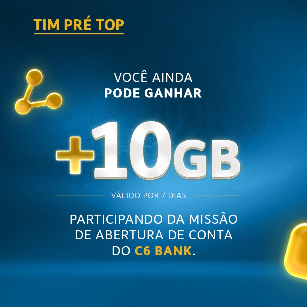 Clientes TIM com conta C6 Bank podem ganhar até 10 GB de bônus de