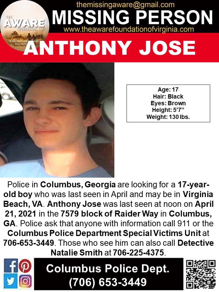***MISSING JUVENILE*** Police in Columbus, Georgia are looking for a 17-year-old boy who was last seen in April and may be in Virginia Beach, VA. Anthony Jose was last seen at noon on April 21, 2021 in the 7579 block of Raider Way in Columbus, GA.