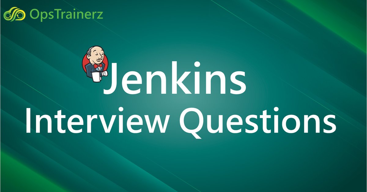 OTrainerz's tweet image. We are going to introduce most frequently asked Jenkins interview questions and answers.
For more information, visit below link
opstrainerz.com/blog/jenkins-i…

#jenkinstraining #jenkinsinterviewquestions #jenkinsinterview #jenkinsanswers #jenkinsquestionandanswers #questionandanswers