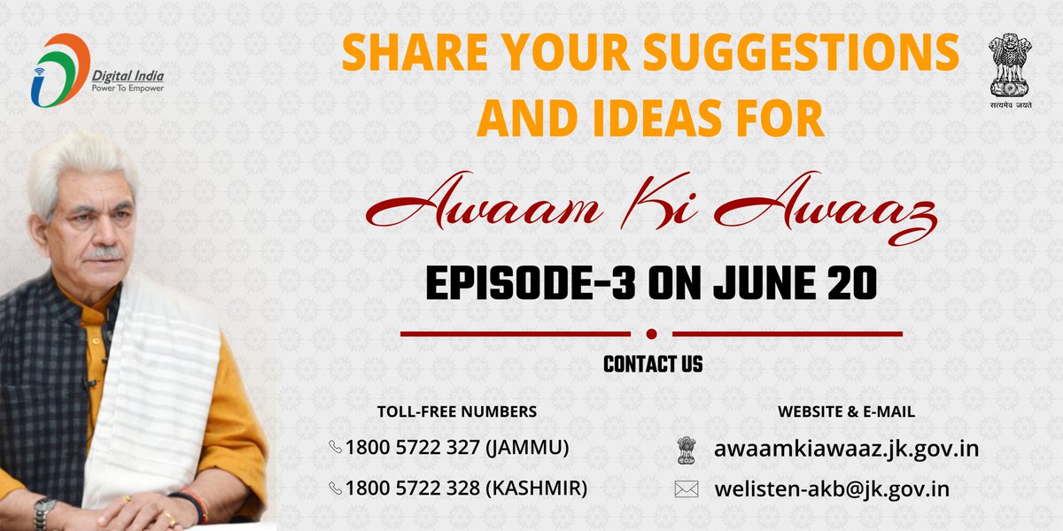 OfficeOfLGJandK's tweet photo. "Your Voice matters"
Send your ideas and suggestions for "Awaam Ki Awaaz"
Episode No-3 on June 20, 2021
You can speak to us-
Toll free No.18005722327 (Jammu)
18005722328 (Kashmir)
or write to us-
email: welisten-akb@jk.gov.in
#AwaamKiAwaaz https://t.co/FXbLBu3UWb