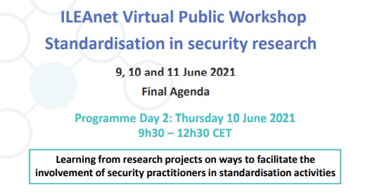#ILEAnet Workshop on #standardisation in #SecurityResearch Day 2: Presentation of #EUCISE2020 followed by a panel discussion on lessons learnt &amp; good practices for #LEAs involved in projects with #standardisation components. Registration and full agenda: tinyurl.com/p8zuffrv