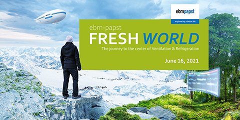 ebmpapst_JP's tweet photo. 2021年6月16日（水）に新たに製作した #FRESHWORLD へご招待申し上げます。これは、#ebmpapst が主催する無料のオンラインイベント（英語）で、換気および冷凍設 備用アプリケーションに対する効率的で将来を見据えたイノベーションについて紹介します。こちらから登録へ https://t.co/m1MkZCJUGB https://t.co/zlvApTiTRE