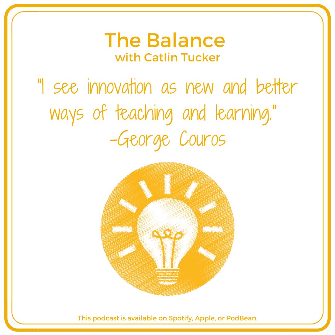 Catlin_Tucker's tweet photo. 🎙NEW Episode of The Balance! What is innovation? How can we empower teachers to drive their own #innovation? Check out my conversation w/@gcouros! I 💛 tackling the misconception that innovation = tech. 
https://t.co/ZJ7JaiOxdd

#edchat #education #teaching #WorkLifeBalance https://t.co/vI63mtSfQY