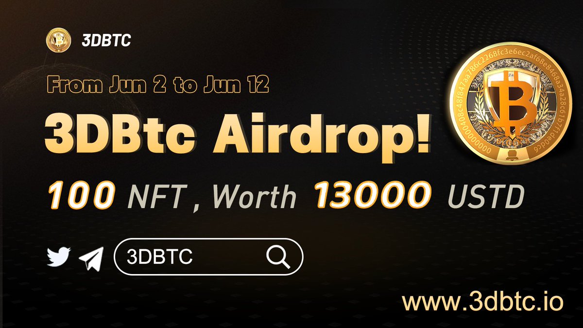 3DBtcOfficial1's tweet photo. 🚀👏100 Lucky fans get to share 100 NFT，totally of 13000 $USDT worth of $3DBtc 

✅Follow us on Twitter
✅ Join Telegram https://t.co/qhDRTrs6wz 
✅Like &amp; Rt this post &amp; tag 3 friends 
✅Fill out the form below https://t.co/dmr9xipOm7
 
Event ends on June 12! #airdrop #giveaway https://t.co/v7WWGyZ2rW