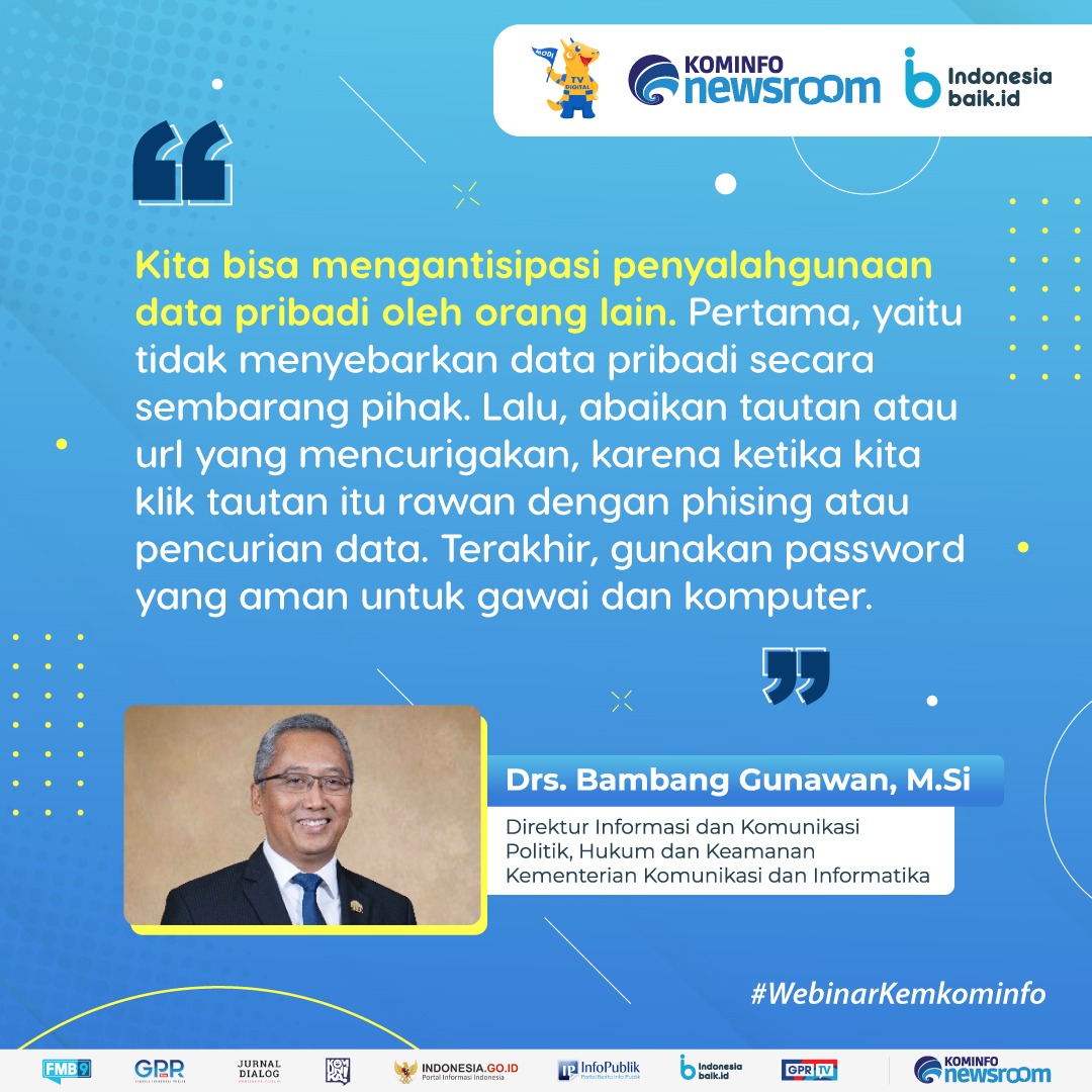 IndonesiaBaikId's tweet photo. Tahukah kamu, SohIB?
Di era digital saat ini, kita perlu semakin waspada, peduli, dan menjaga #DataPribadi yang kita miliki agar tidak sampai ada penyalahgunaan oleh oknum-oknum yang tidak bertanggungjawab.
#IndonesiaBaik #YangMudaSukaData #WebinarKemkominfo #Firtual #RuangSiber https://t.co/qDanfQKCRY