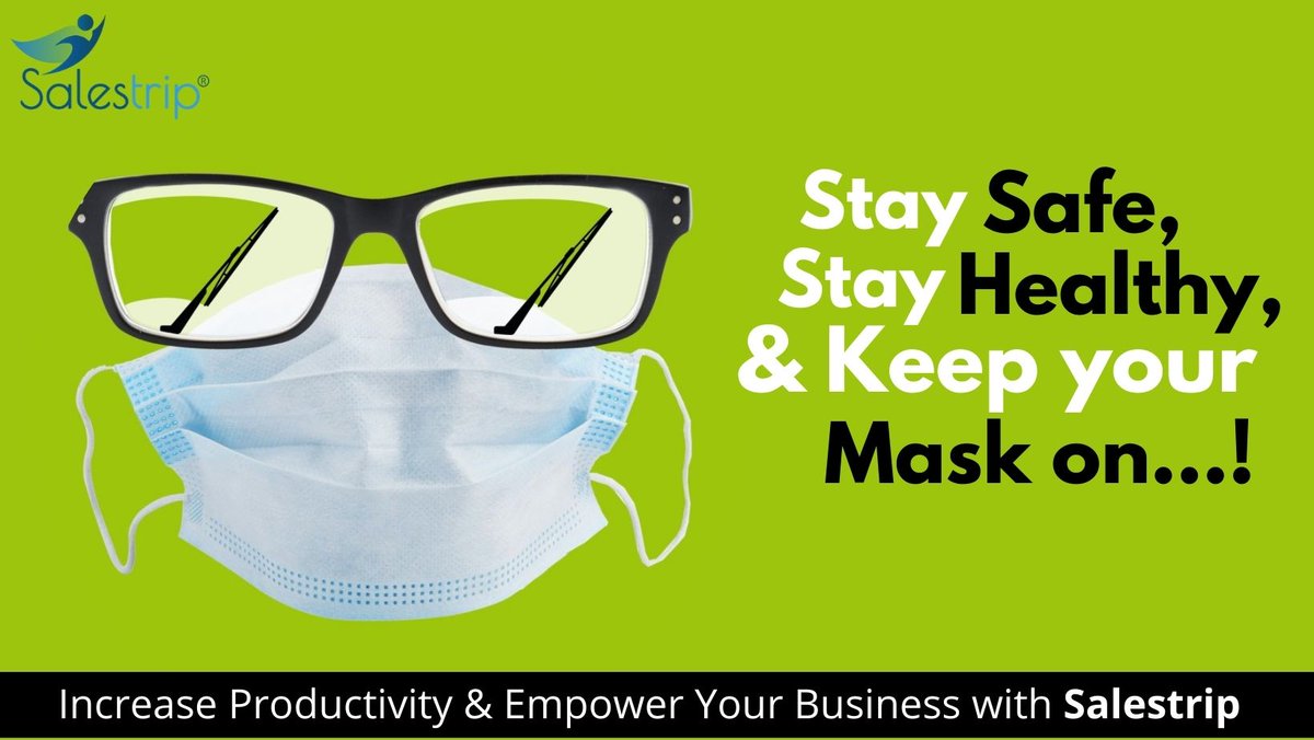 Stay Safe, Stay Healthy & keep you’re Mask on…! #Salestrip is always ready to help you. #Covid19 #PharmaSFA #PharmaCRM #MRReportingSoftware #SFA