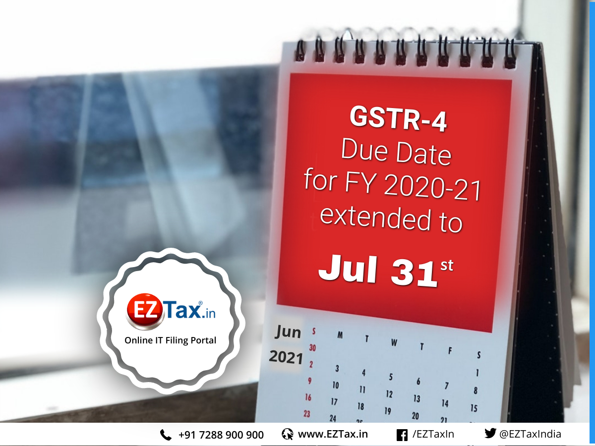 EZTaxIndia's tweet photo. ** Due Date Extension **
Due date for filing Form GSTR-4 for the FY 2020-2021 extended from 31st May 2021 (Originally 30th April, 2021) to 31st July, 2021
https://t.co/jnm5vImdId > Easiest GST Invoicing & Filing Portal
#eztax #duedate #extendedlockdown #taxes #GSTR4 https://t.co/oPKfUUpoLf