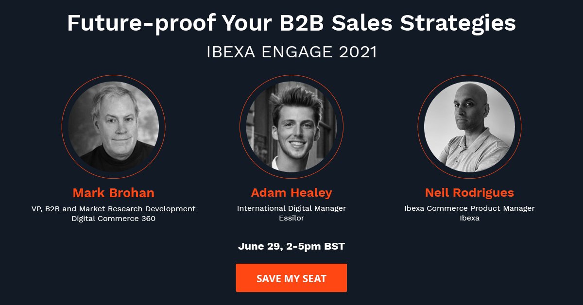ibexa_co's tweet photo. Join Mark Brohan from @DC360_Official, Adam Healey from @Essilor on June 29 at Ibexa Engage to learn how to master new business channels and drive growth into the next normal https://t.co/z49zl3fCC6 https://t.co/GAvBuzGso0