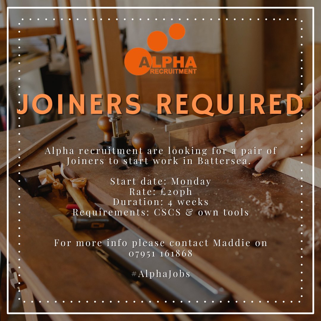 Alpha Recruitment are looking for a pair of Joiners to start work in Battersea. For more info please contact Maddie on 07951 161868. 

#AlphaJobs #AlphaRecruitement #Joiners #ConstructionJobs #BatterseaJobs