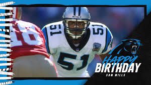 Happy birthday Sam Mills (1986-1997) 