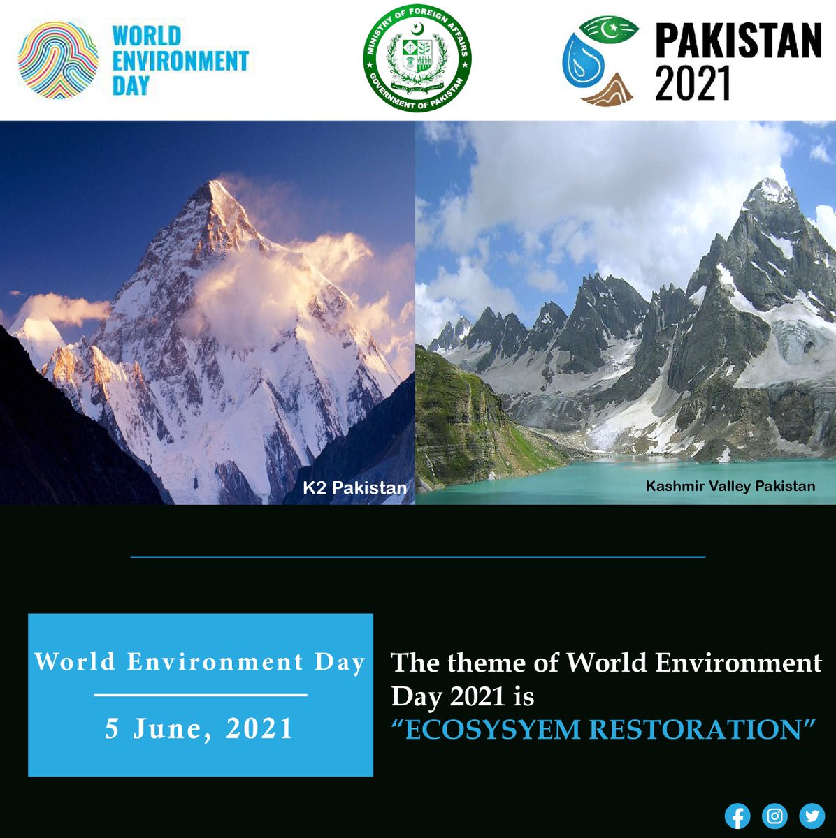 PakinIndia's tweet image. Hosting #WorldEnvironmentDay 2021 is an acknowledgement of 🇵🇰s strong credentials in combating environmental degradation &amp;amp; climate change. This year’s theme of #EcosystemRestoration is also fully aligned with PMs #GreenVision. 
#GenerationRestoration