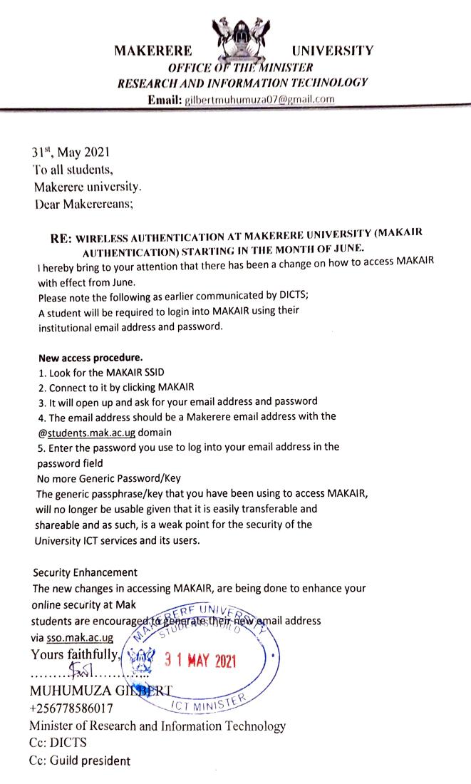 Good morning to the mighty Makerere University Students. There has been a change on how to access MAKAIR internet with effect from this month, June. We will be required to log in using the Makerere email and password. #86thGuild