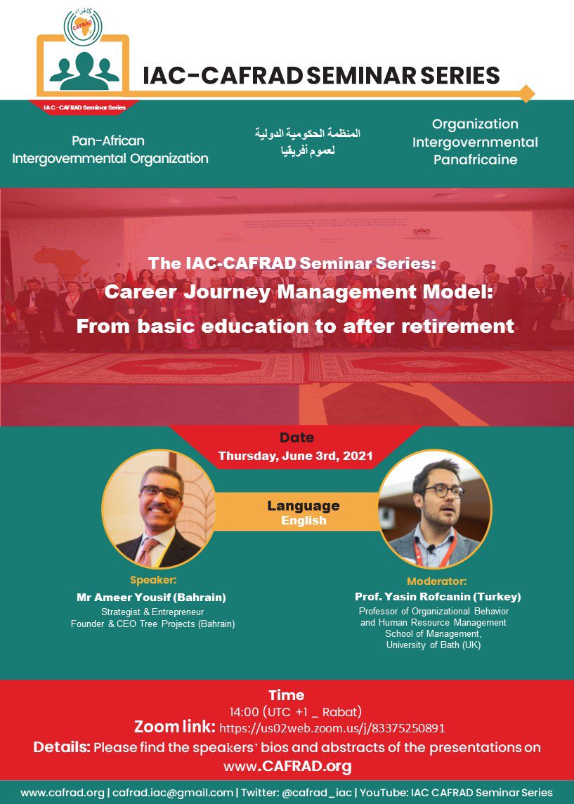 cafrad_iac's tweet photo. Join us for #ICSS session 12, today at 13:00 GMT for "#Career Journey #Management Model: From basic #education to after #retirement" with Mr A. Yousif (Bahrain), moderated by Prof. Y. Rofcanin (Turkey).
Link: https://t.co/QaLbSn7Ig5
#CAFRAD #IAC_CAFRAD #Africa #Employment https://t.co/yCuicccagP