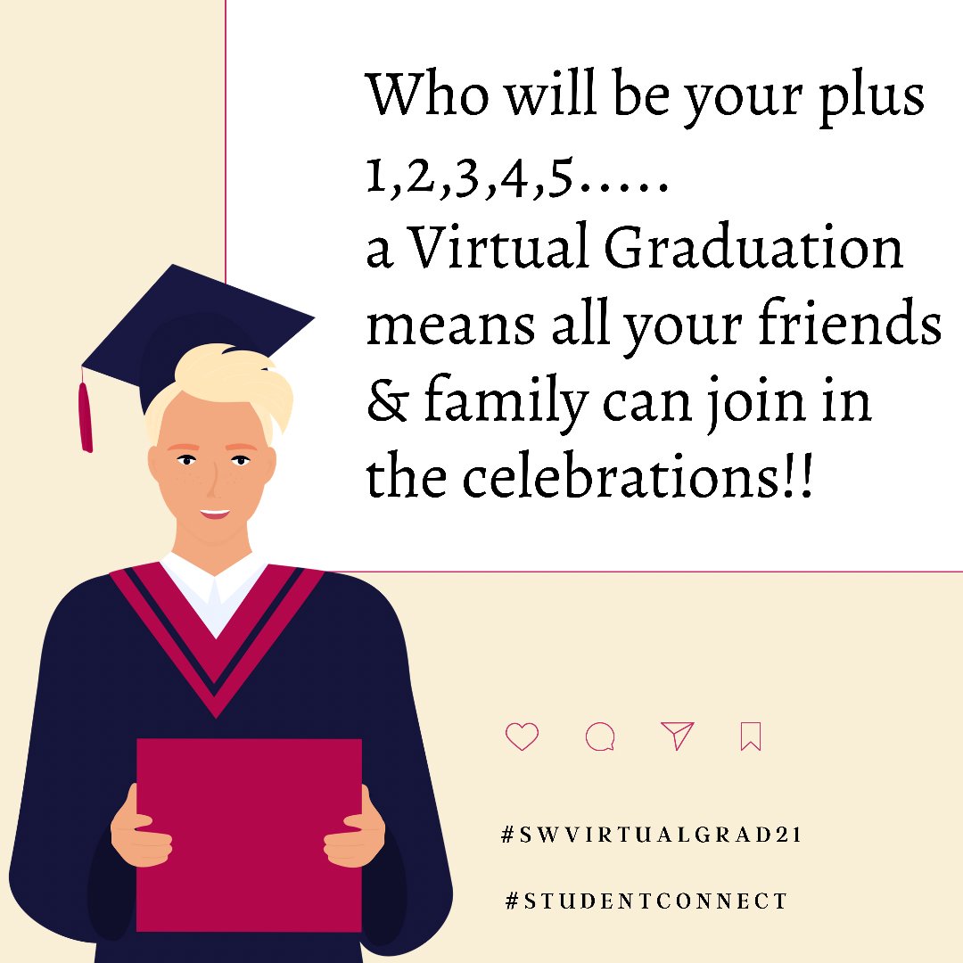 SW_student_con's tweet photo. Who will be your plus 1,2,3 or 4? You can invite all your friends & family to the Virtual Graduation - tag in the comments below & get them to register, joining the Class of 2020/21 & @SiobhanMaclean for this exciting event! https://t.co/ewAmkYQcu1 #SWVirtGrad #studentconnect https://t.co/4BE8gjxU6U
