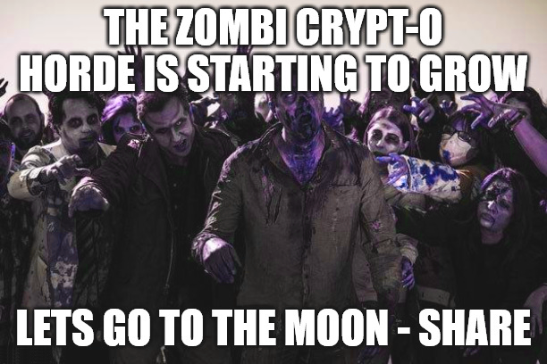 ZombiCrypto1's tweet photo. The Zombi Horde is starting to grow, let's go to the #moon #ico #cryptomoonshot #cryptocoin #cryptomoon #cryptomoonshots #crypto #cryptomemes #cryptotrading #cryptoinvestor https://t.co/xB8ut12tTU