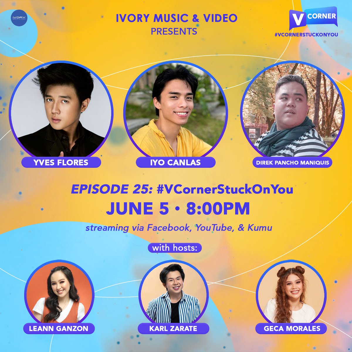 IvoryMusicPH's tweet photo. Can 14 days lead to forever? We'll talk about that and more on this week's episode of #VCorner, with special guests @YourYvesFlores, @IyoCanlas and Direk @panchomaniquis of #StuckOnYou 💖

Join us on June 5 at 8PM! Got questions for the cast? Tweet using #VCornerStuckOnYou! https://t.co/JCiFt5AGE8