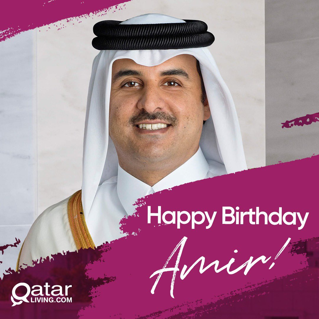 qatarliving's tweet photo. Today, we celebrate the birthday of our beloved Qatar Amir, HH Sheikh Tamim bin Hamad Al Thani 🇶🇦🎂 

From the QL Team and our QLers, we are blessed to have your gracious leadership, may you have an amazing year ahead!

#QLCommunity #SheikhTamim #Qatar #QatarLiving @TamimBinHamad https://t.co/RUXzXKyD1G