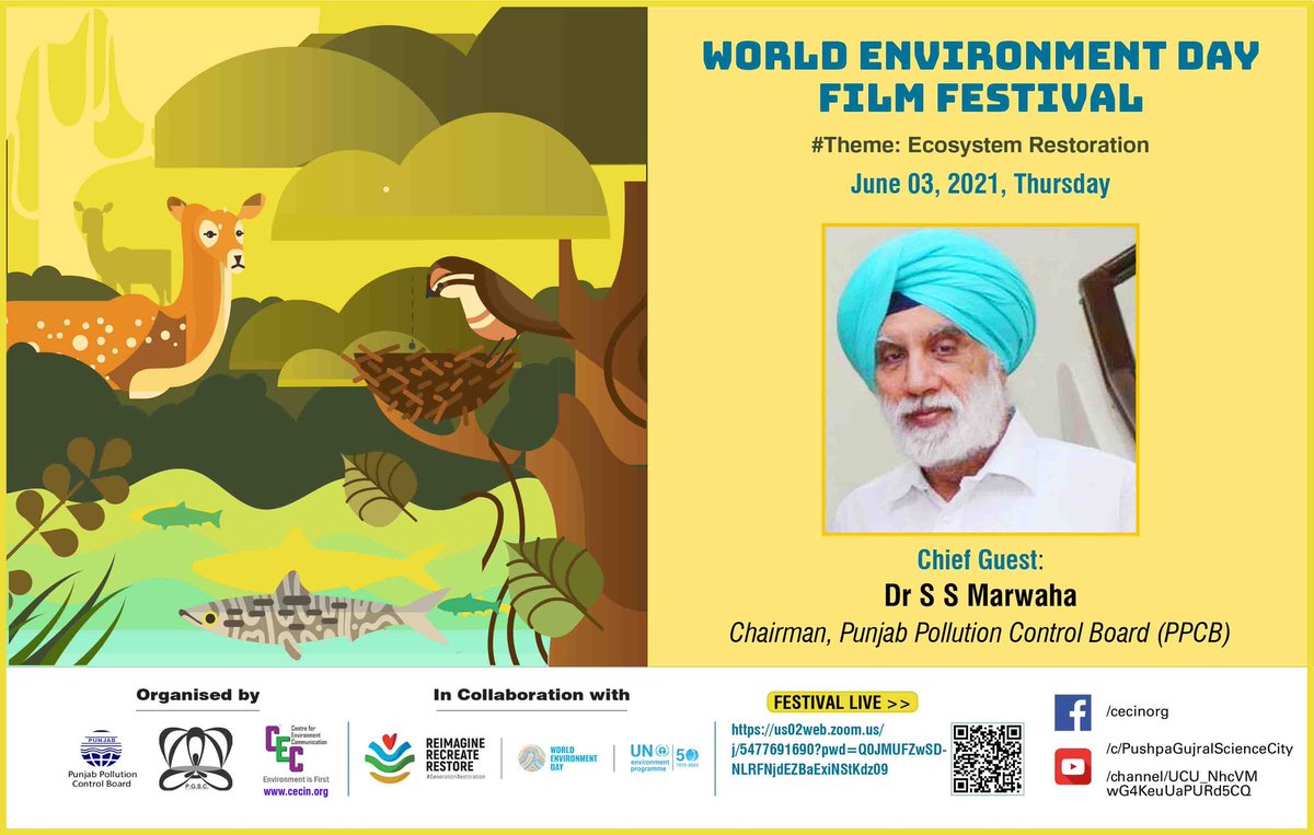 IND_CEC's tweet photo. Dr S S Marwaha, Chairman,  Punjab Pollution Control Board and Chief Guest at the Occasion, will launch the three day world environment day film festival at 4 pm today. Join us
https://t.co/ZKw7wahnGy
#EcosystemRestoration #WED2021 #Youth4Environment #Youth4Climate #Filmfestival https://t.co/EQC2t9HseO