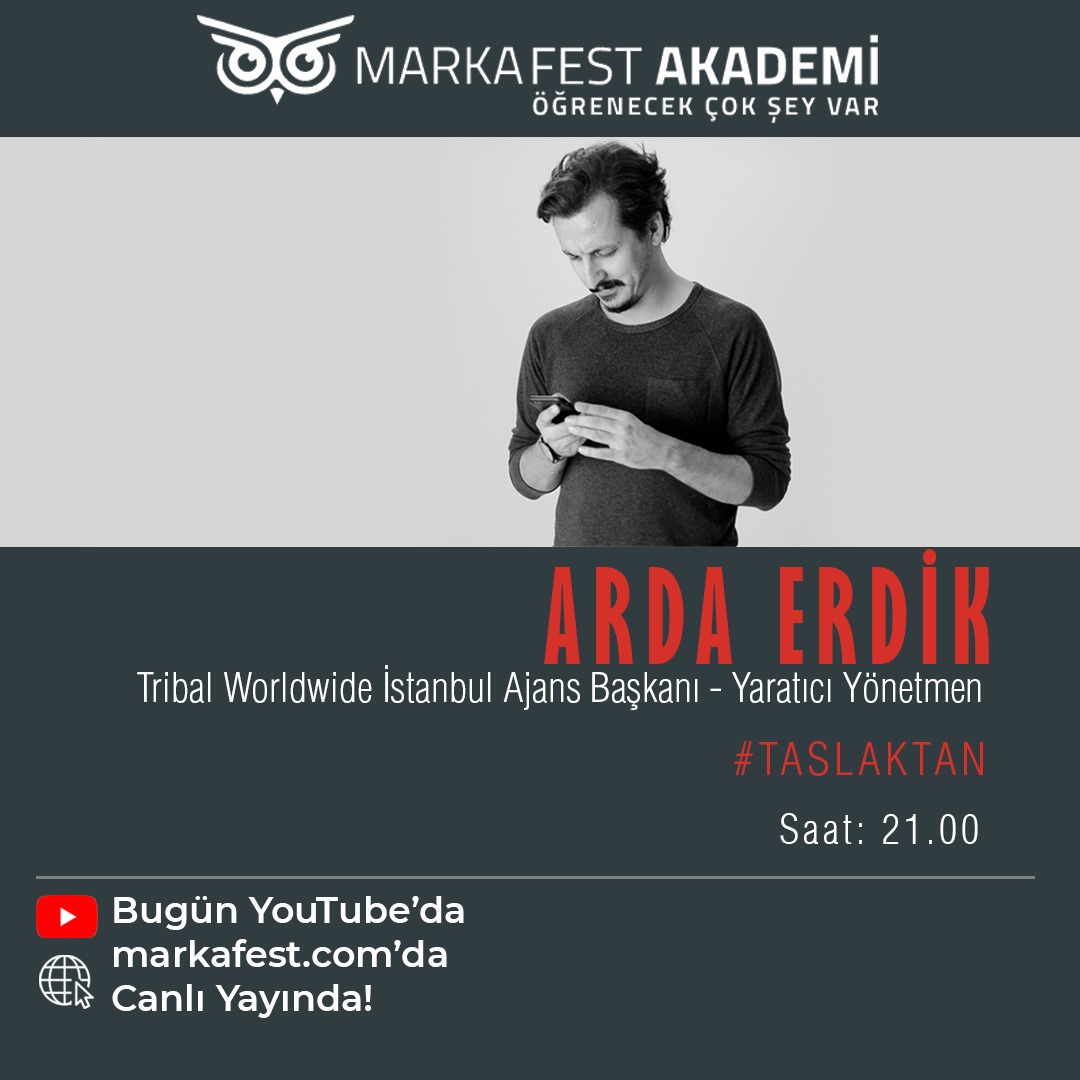 Bu akşam 21.00'de Tribal Worldwide İstanbul Ajans Başkanı &amp; Yaratıcı Yönetmen Arda Erdik '#Taslaktan' başlıklı sunumu ile Youtube ve markafest.com 'da CANLI YAYINDA! <a href="/ardaerdik/">Arda Erdik</a> #markafestakademi #öğrenecekçokşeyvar #ardaerdik #taslaktan #tribalworldwide #içgörü #reklam