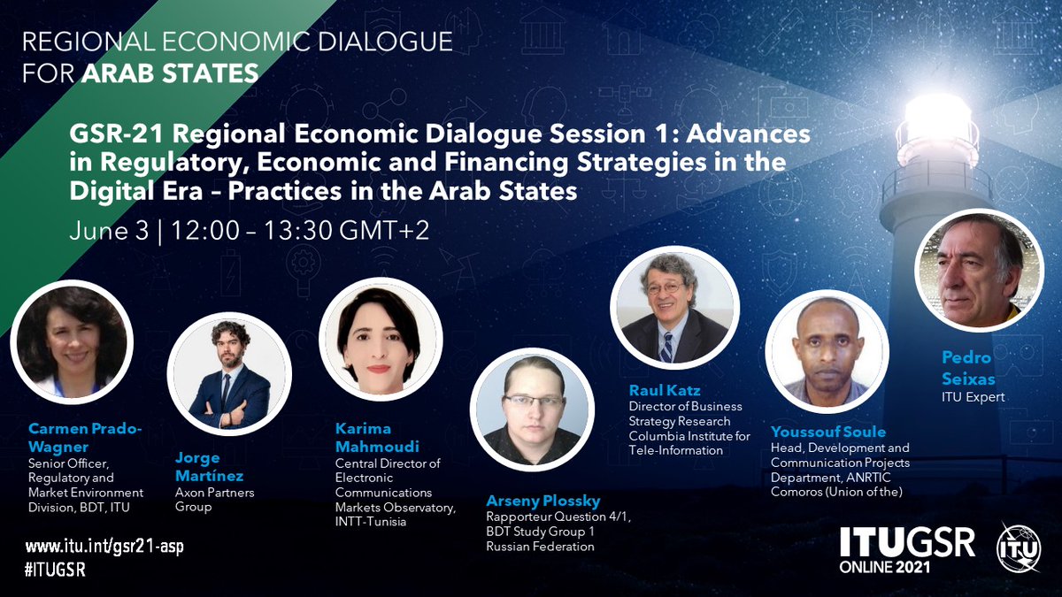 ITUArabStates's tweet photo. Check out the speakers of #ITUGSR first session.
Join these talented experts in their conversation on advances in #Regulatory #Economic & #Financing strategies in the #Digital_era – Practices in the #ArabStates.
📌 3 June,14:00–15:00 CEST
🎫 Register here: https://t.co/U86SVZe3jB https://t.co/8PQfttT8gR