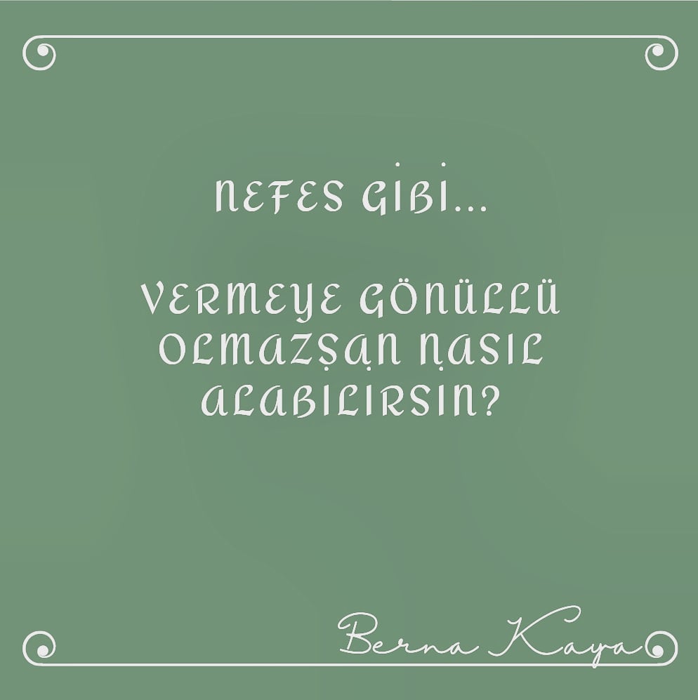 En çok neye sahip olmak istiyorsan, Onu ver...

📍Sahip olduğun bilgiyi, sevgiyi, varlığını 
  Paylaşıyor musun? 
📍Gerçekten tüm varlığınla yaşamdan  keyif  alıyor musun?
📍Sahip olduklarına şükrediyor musun?

#bereket#almavermedengesi