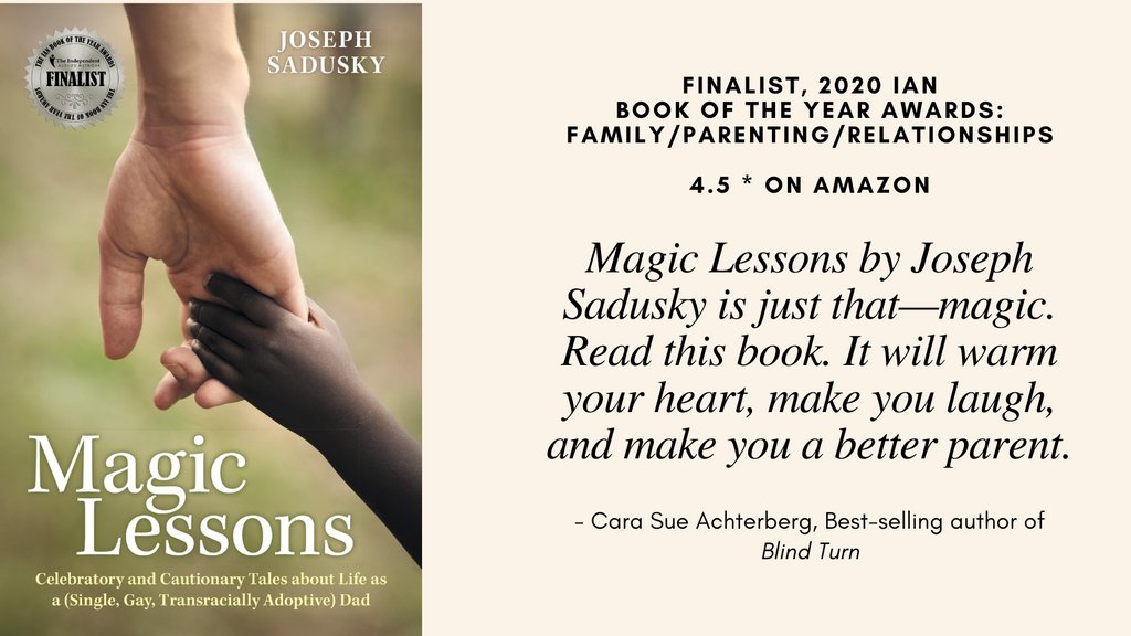 SHARE THE #PRIDEMONTH #MAGIC!

Just in time for June: Order your copy of Magic Lessons: Celebratory and Cautionary Tales about Life as a (Single, Gay, Transracially Adoptive) Dad today!

jmswordsmith.com/magic-lessons

#writingcommunity #books #Authors #adoption #parenting #fathersday