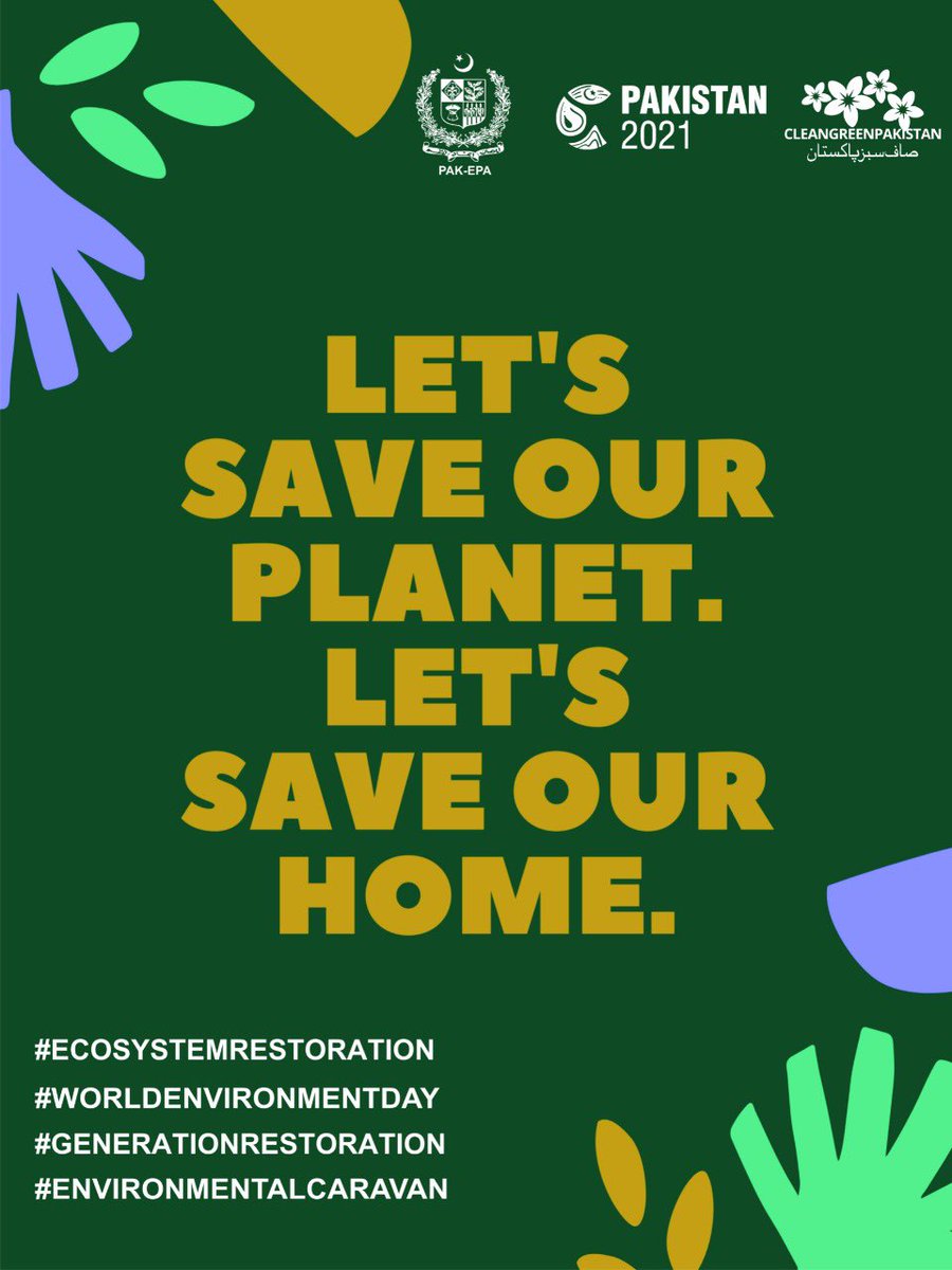 PakEPAIslamabad's tweet photo. Pakistan is hosting this year's #WorldEnvironmentDay  2021

Join hands with #PakEPA and partners on 5June in recognising and celebrating the vital role our ecosystems play in the environment

#EcosystemRestoration 
#GenerationRestoration  #EnvironmentDay2021 #EnvironmentalCaravan https://t.co/IJCfX2Pth4