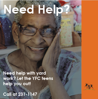 If you need help with yard work, our YFC teens are up to the task! Call us now at 231-1147