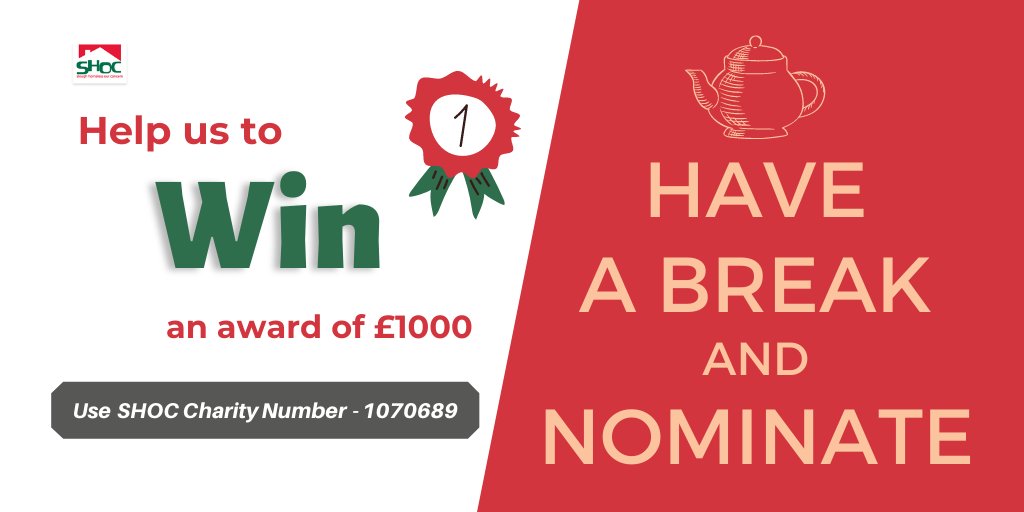 We'd like to ask for a moment of your time and nominate our charity SHOC on the link below. Please use our 'Charity number: 1070689'.

lght.ly/9ecje61

The closing date for this is 13th June. 
Thanks in advance for all your support! 

#homeslessnessmatters #nominateus