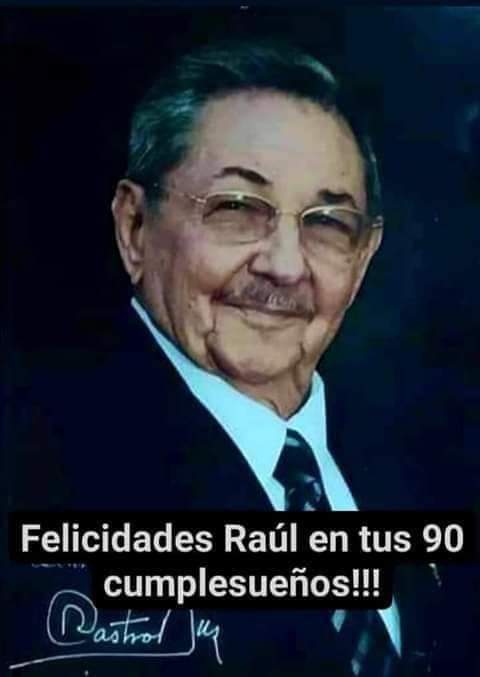 Muchas FELICIDADES a Nuestro Eterno Raúl. #90Cumpleaños <a href="/FornarisAliusca/">Aliusca Fornaris</a> <a href="/CCdiatlantida/">Cubacoopera_cdiatlantida</a> <a href="/LguCubacoopera/">LguCubacoopera</a> <a href="/JulitoVenCub/">Julio Cesar Garcia Rodriguez</a>  <a href="/PresidenciaCuba/">Presidencia Cuba 🇨🇺</a>