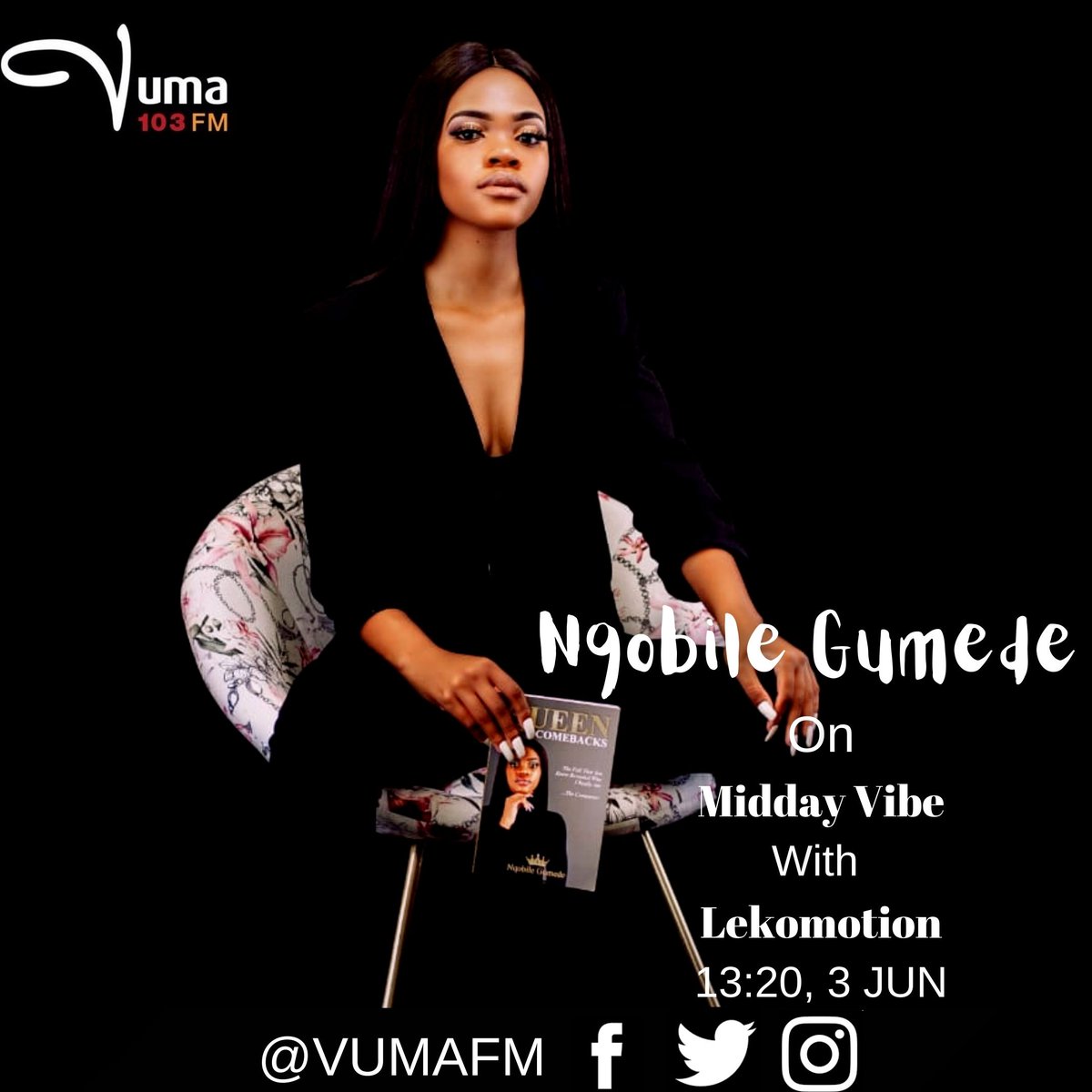VumaFM's tweet photo. Happy Youth Month!
Today on #MiddayChat Lekomotion is joined by Author Nqobile Gumede.
Nqobile shares with us, the motivation behind her book 'The QUEEN of COMEBACKS' from 13:20 PM till 14:00 PM.
#VumaFM #Vuma103 #MiddayVibe https://t.co/PvgRxWwtKr