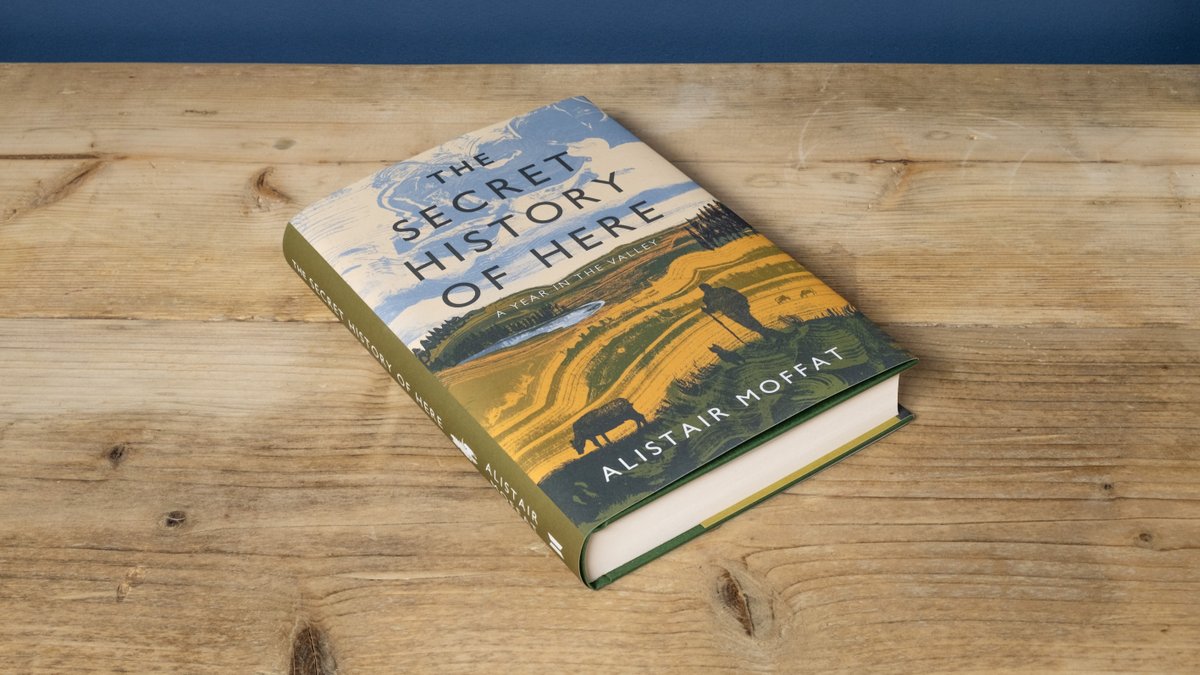 The Secret History of Here by Alistair Moffat