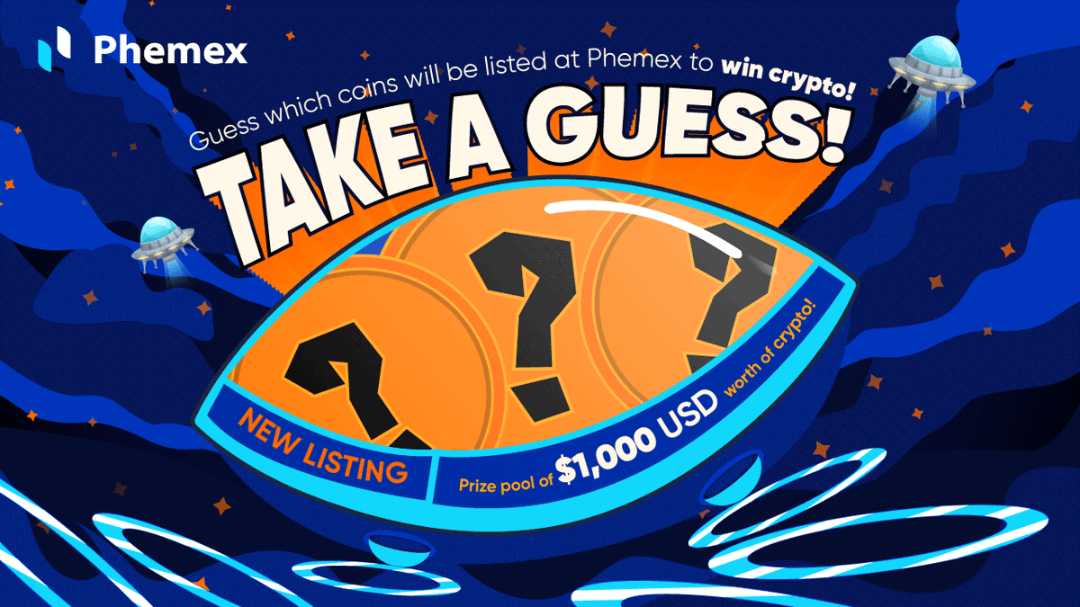 Phemex_official's tweet photo. New coin listings coming your way! But we can’t tell you just yet! 🤫For some fun, join our game "Take a Guess!" !

👀Guess which coins will be listed on Phemex!
🎁$100 USD worth of crypto for 10 lucky ones!
✅Join here: https://t.co/8EnfqQyar6

#takeaguess #Phemex #coinlisting https://t.co/yeJkmkU0Tf