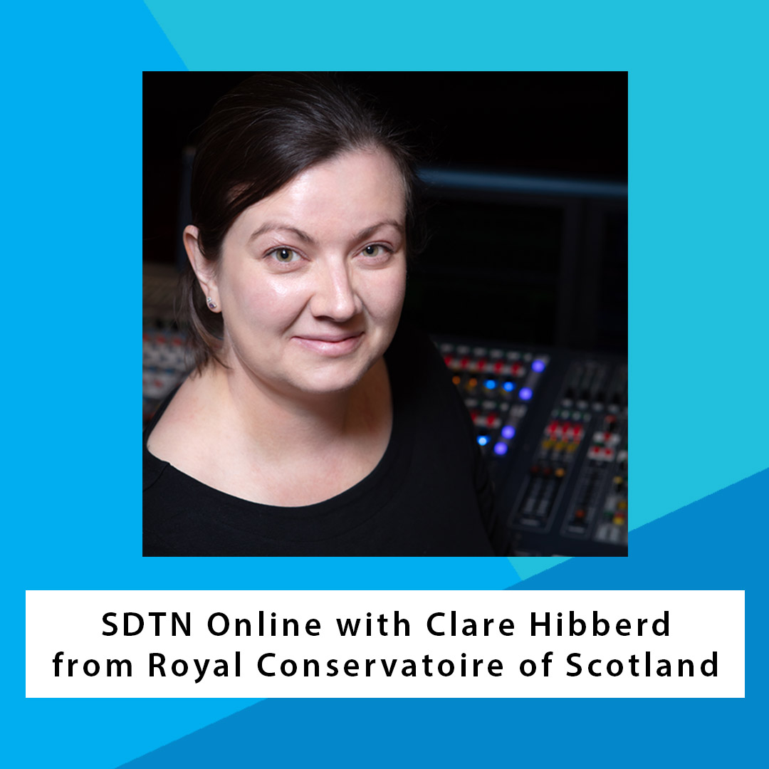 ✨ SDTN Online with  Clare Hibberd from Royal Conservatoire of Scotland

Pre-recorded: Streaming from 5pm on 10 Jun 2021. Book your tickets at ow.ly/BznD50Eei2l