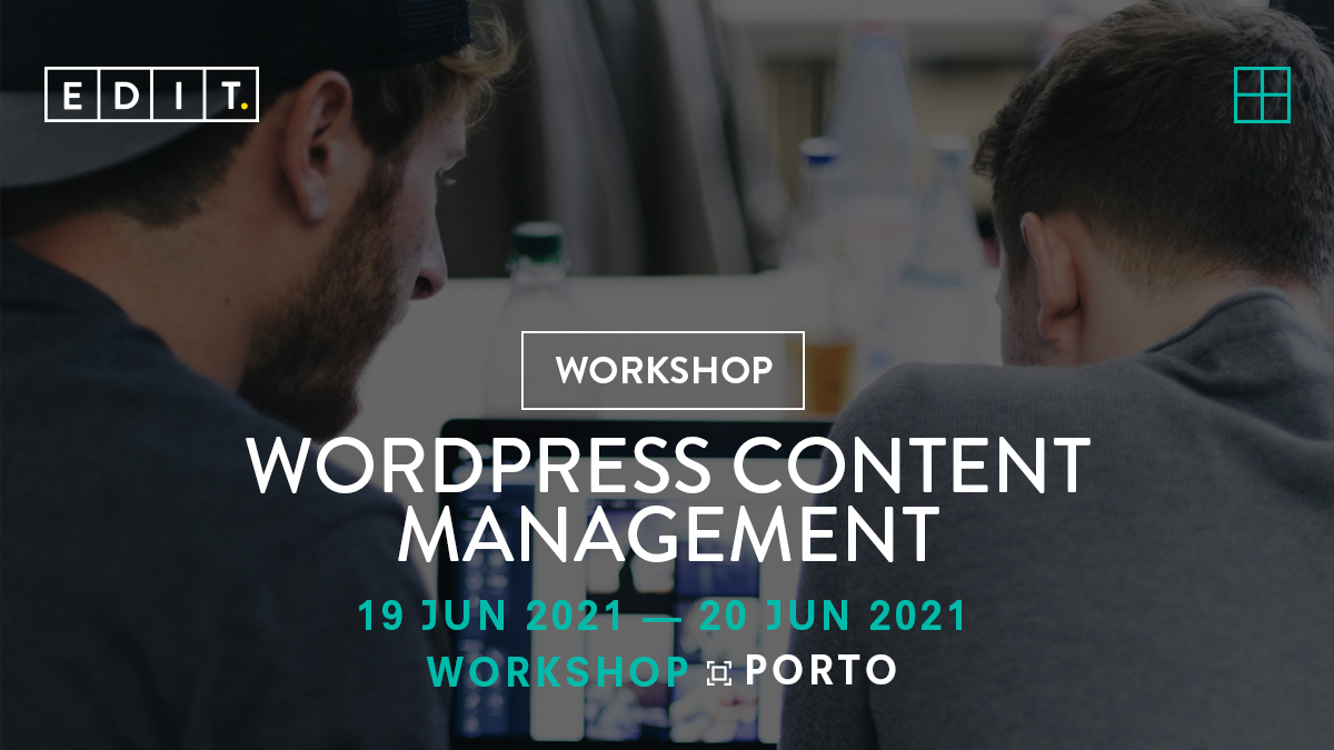 Aposta na tua formação em Wordpress com com este Workshop presencial que inicia no dia 19 de junho na EDIT. Porto! 
ℹ️ Sabe mais aqui: bit.ly/3fzXI8N